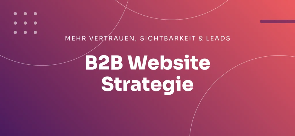 B2B Website Strategie Ratgeber